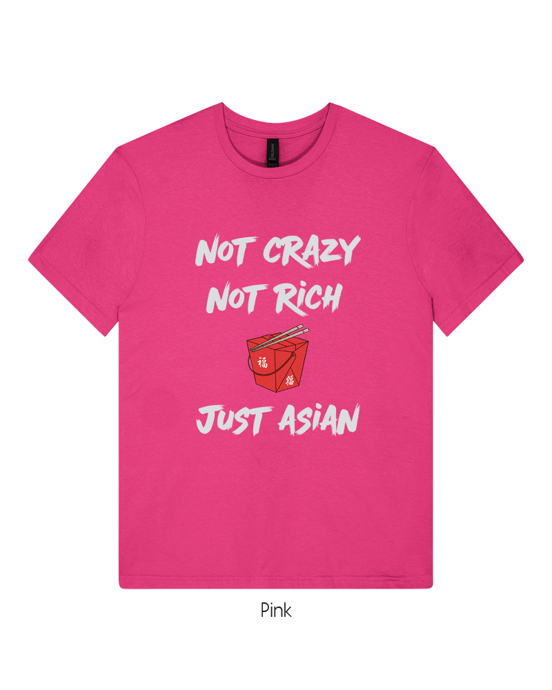 Not Crazy Not Rich Just Asian