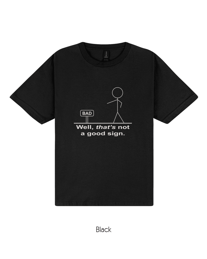 That's Not A Good Sign (Youth)