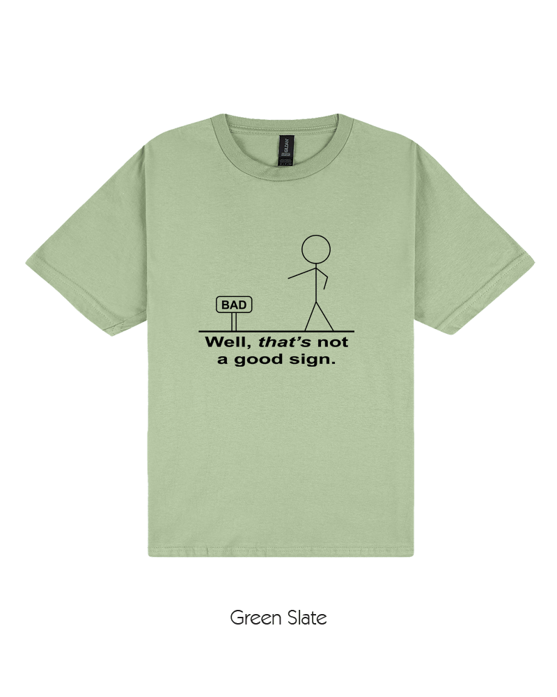 That's Not A Good Sign (Youth)