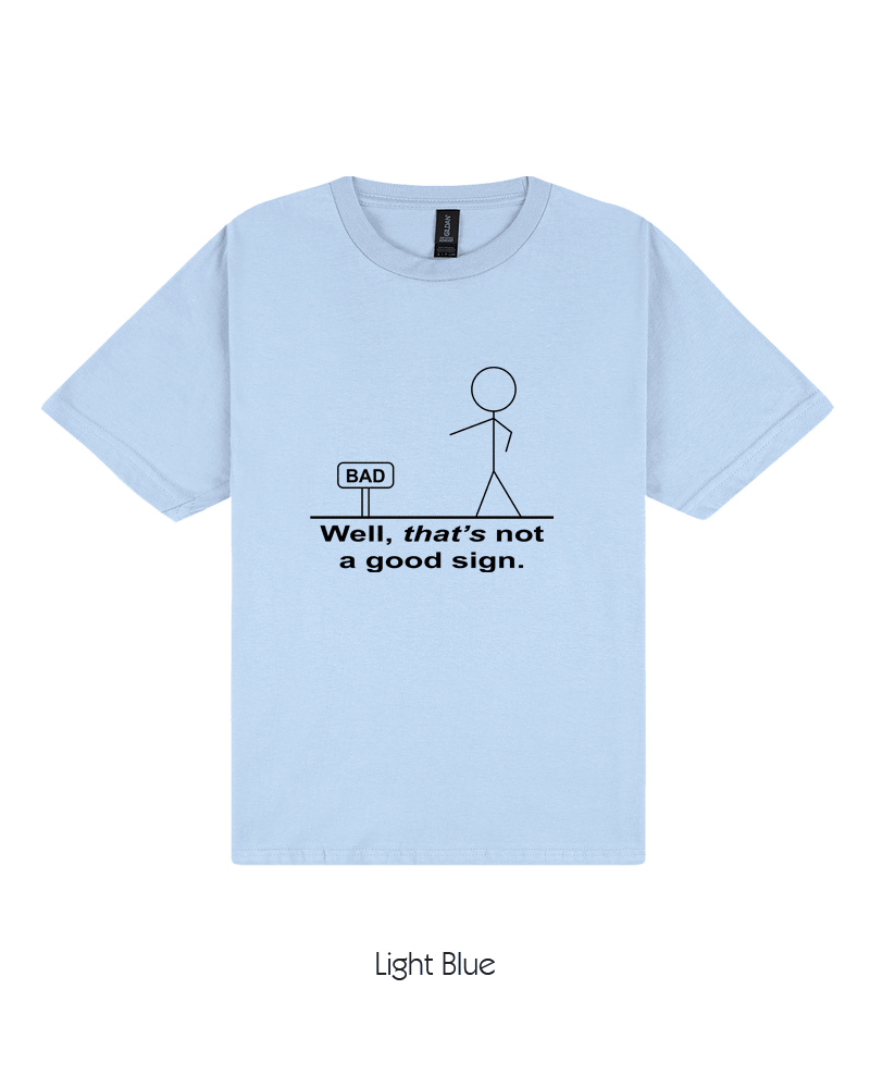 That's Not A Good Sign (Youth)