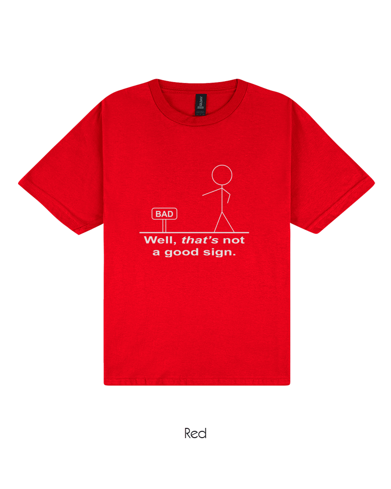 That's Not A Good Sign (Youth)