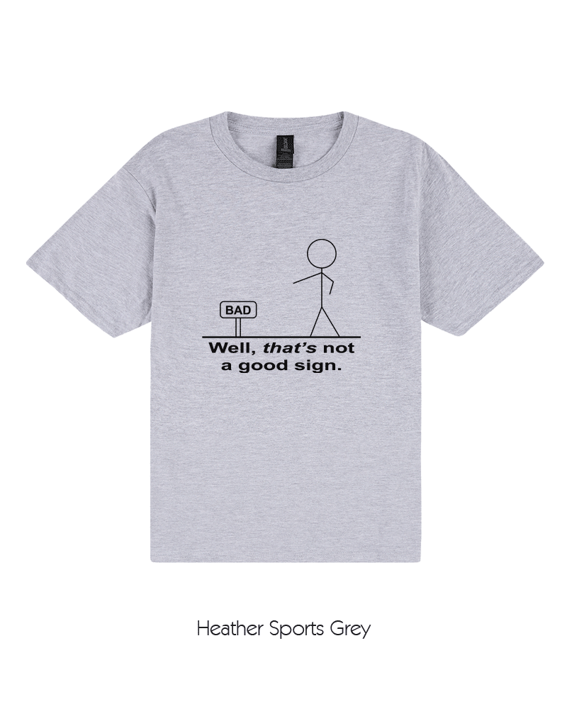 That's Not A Good Sign (Youth)