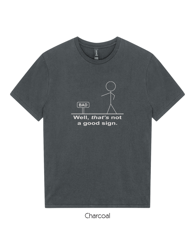 That's Not A Good Sign