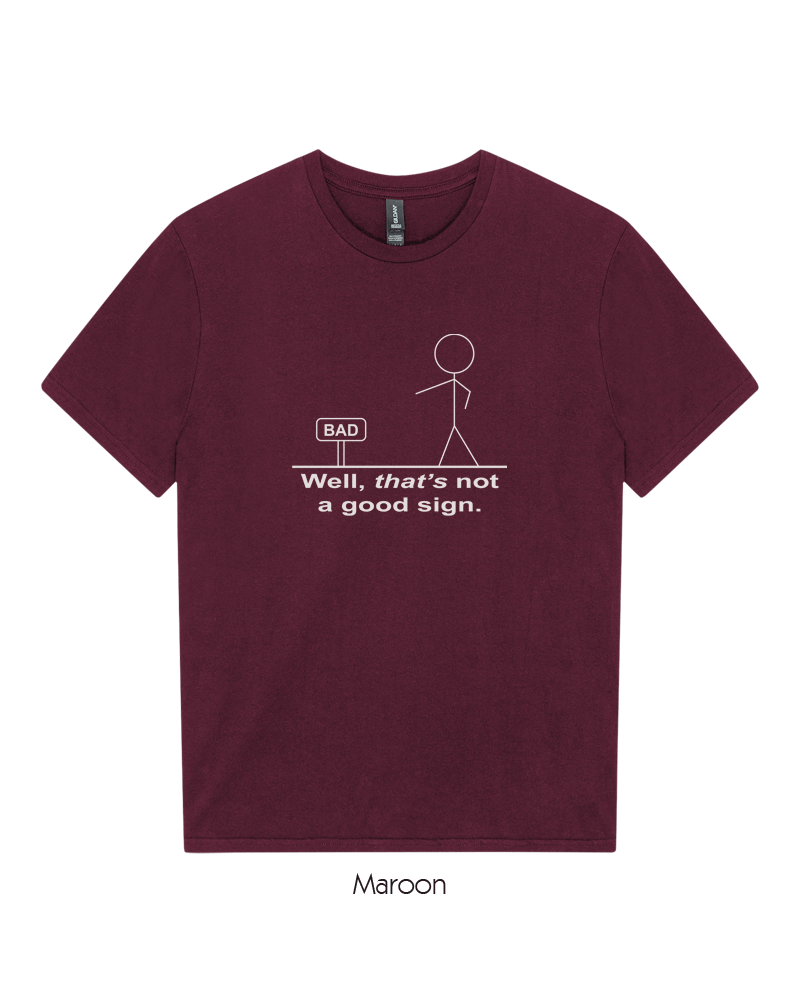 That's Not A Good Sign