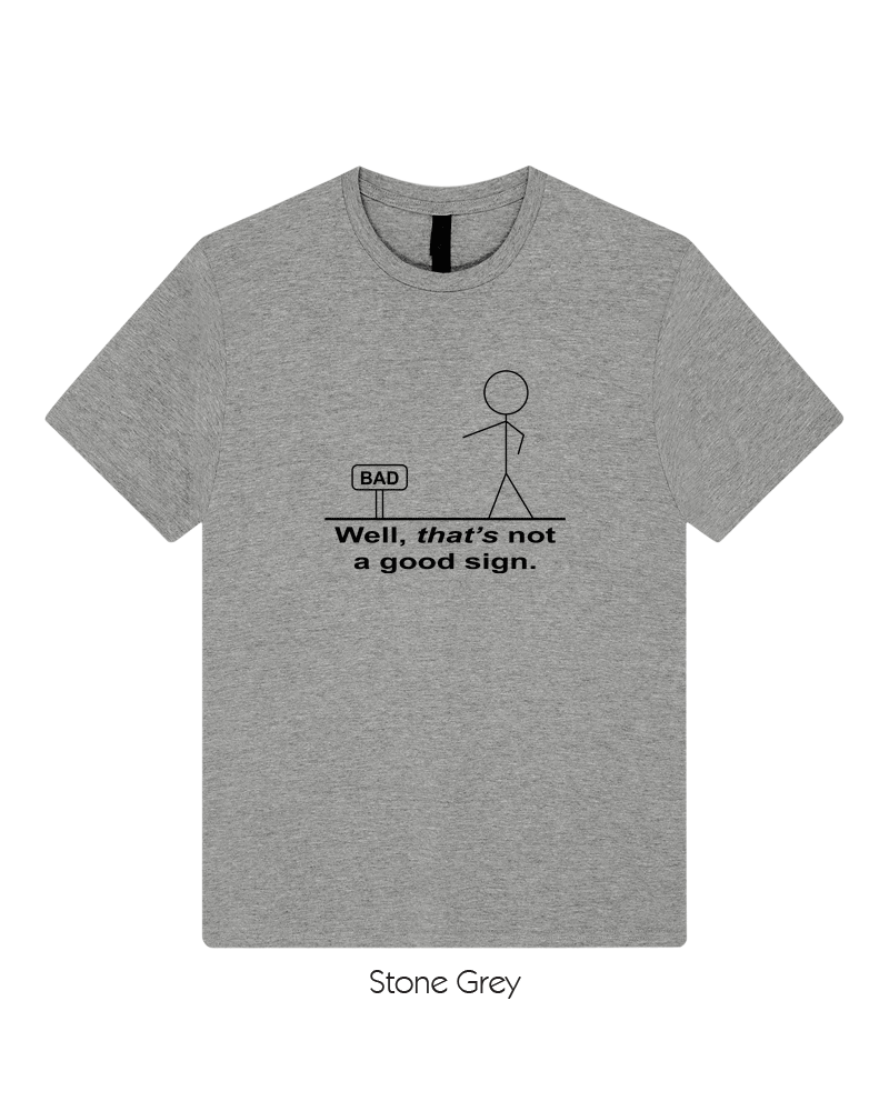 That's Not A Good Sign