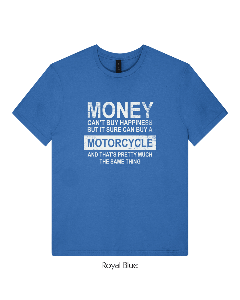 Money Can Buy a Motorcycle
