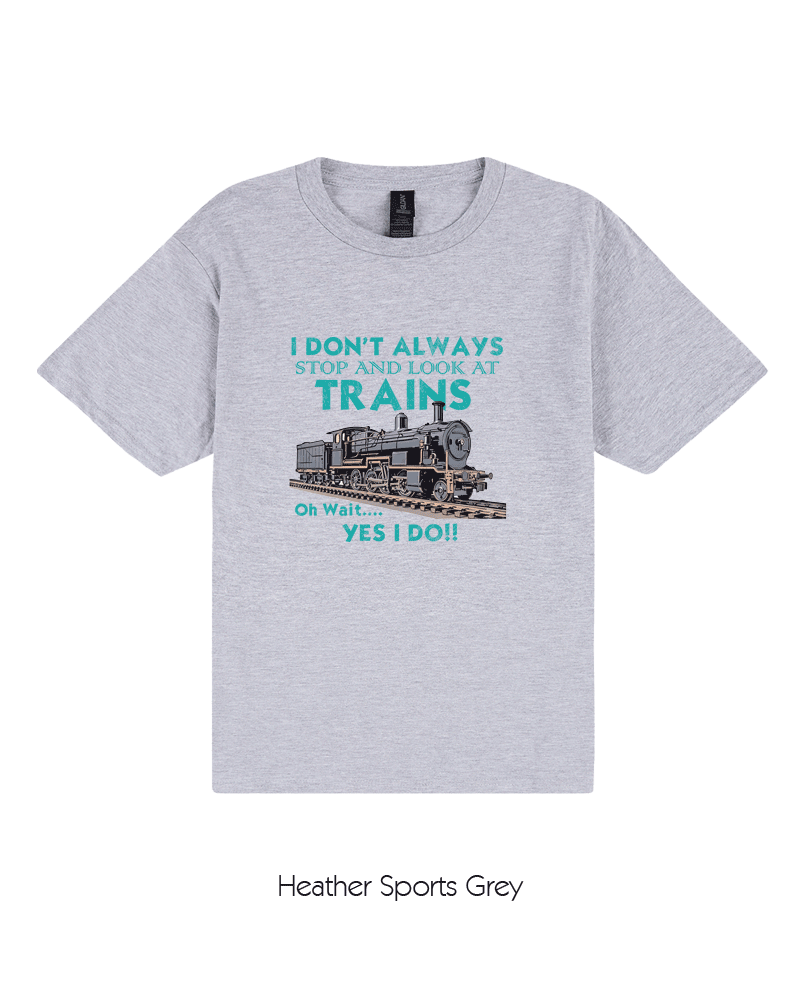 I Dont Always Look At Trains (I) (Youth)